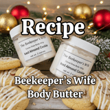 The Beekeepers Wife Body Butter Recipe - The Beekeeper's Wife