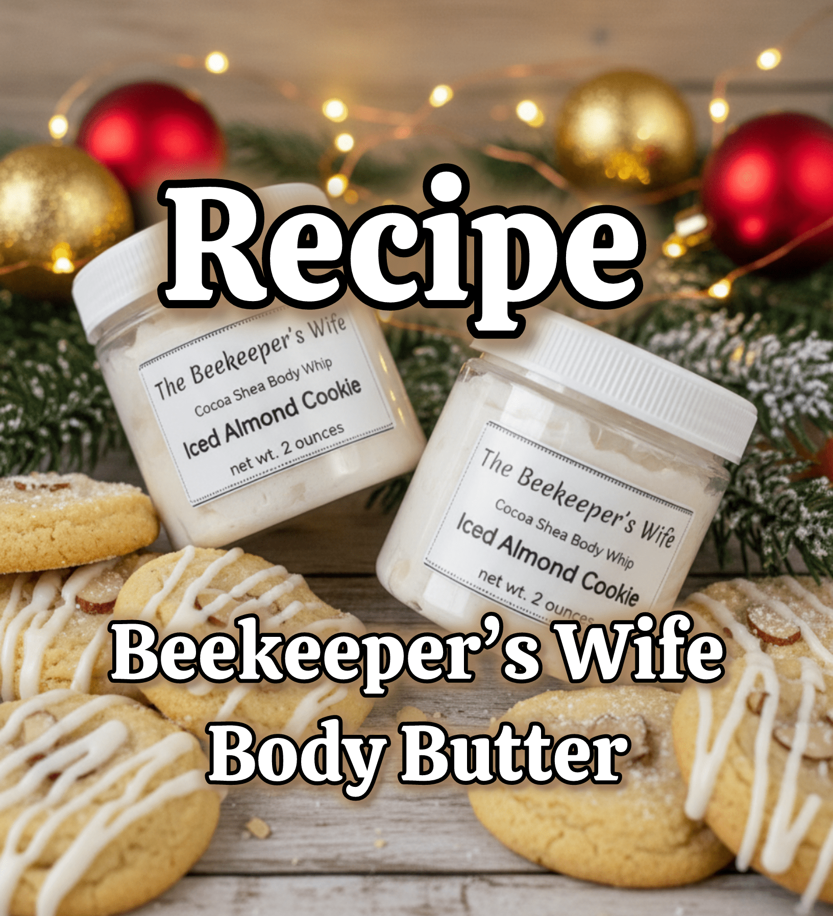 The Beekeepers Wife Body Butter Recipe - The Beekeeper's Wife